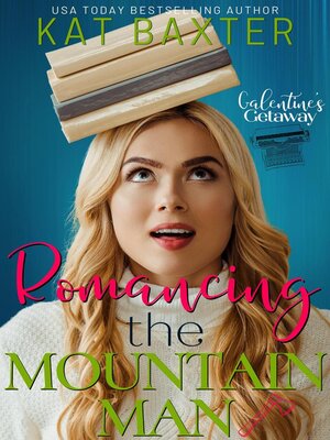 cover image of Romancing the Mountain Man